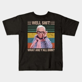 Retro Men Leslie Jordan Well Shit What Are Ya'll Doin Kids T-Shirt